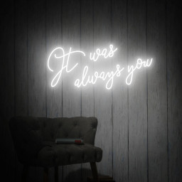 It Was Always You Neon Sign, Neon Wedding Sign, Engagement Decor, Wedding Backdrop, Custom Neon Sign, Handmade Gift, Wedding Party Decor