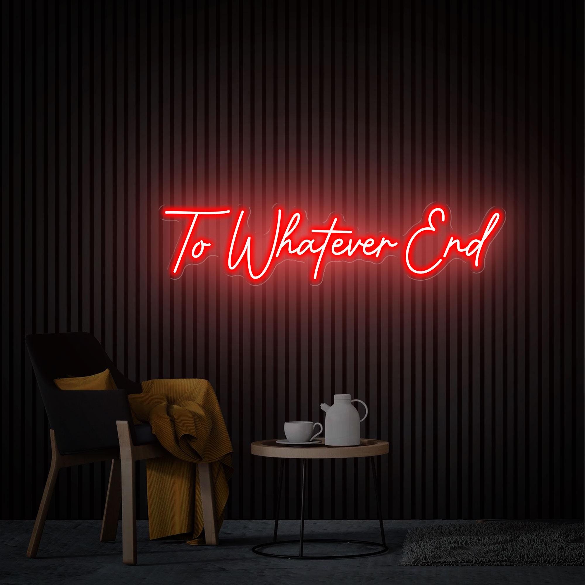 To Whatever End Neon Sign Custom Wedding Sign Gift for Her, Bedroom Decor Led Light Sign Reading Room Sign Book Lover Gift Neon Party Decor