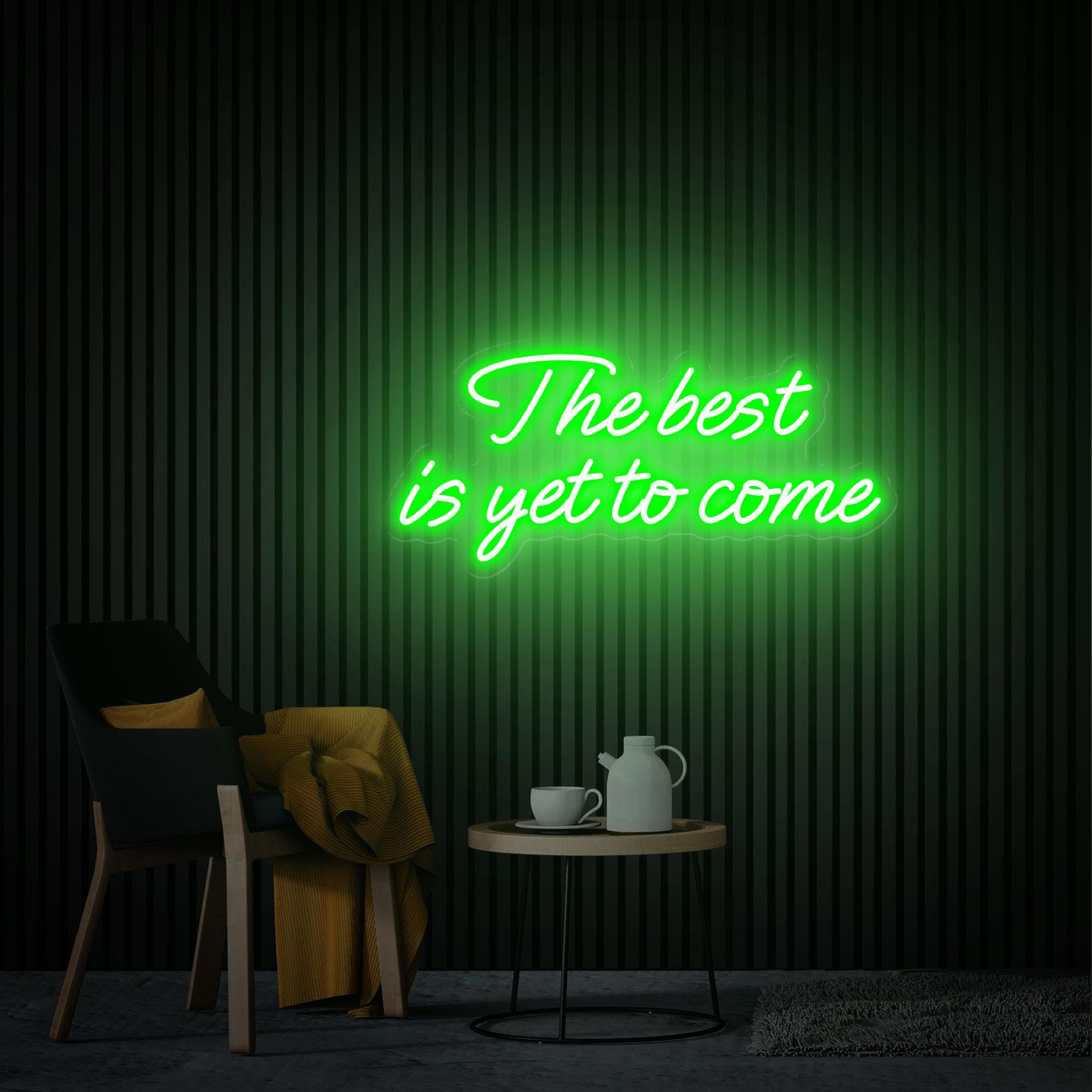The Best is Yet To Come Neon Sign, Custom Wedding Neon Sign for Reception, Housewarming Gift Neon Wall Art, Bedroom Decor Personalized Gifts