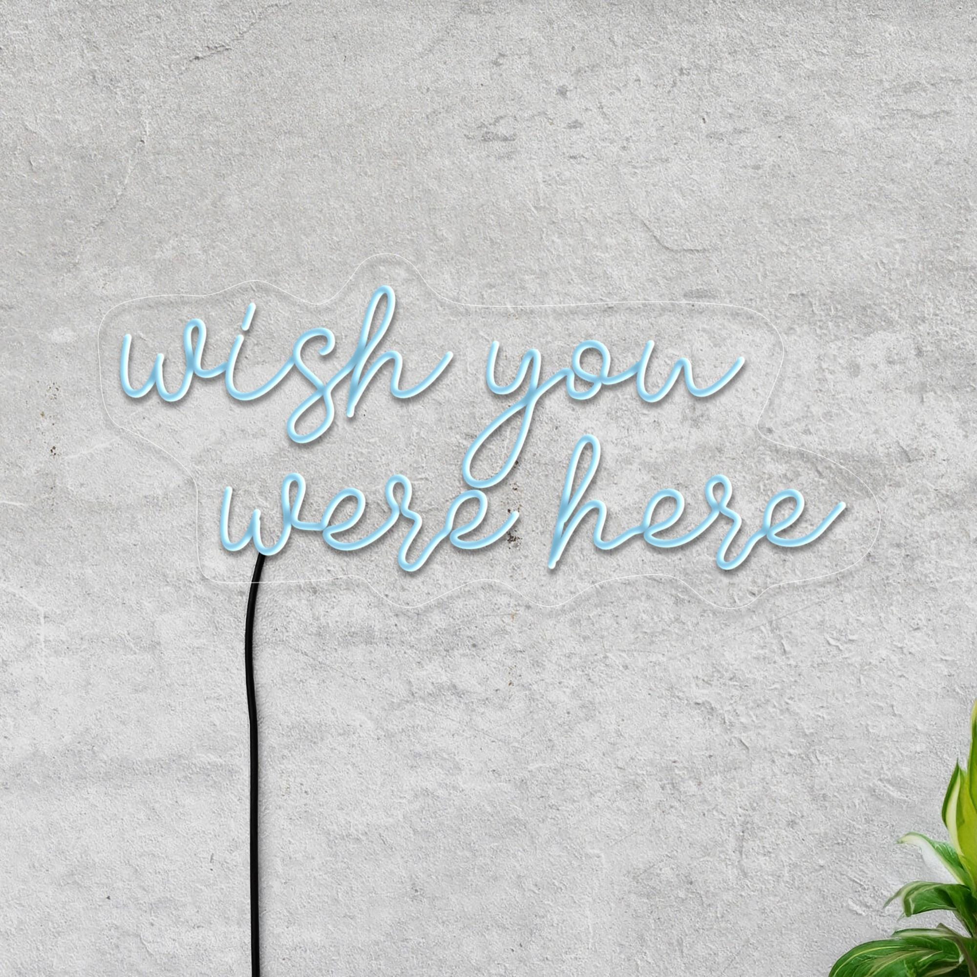 Wish You Were Here Neon Sign, Wish You Were Here Led Sign, Neon Sign Bedroom, Quote Neon Sign Wall Decor, Wish You Were Here Wall Art Decor