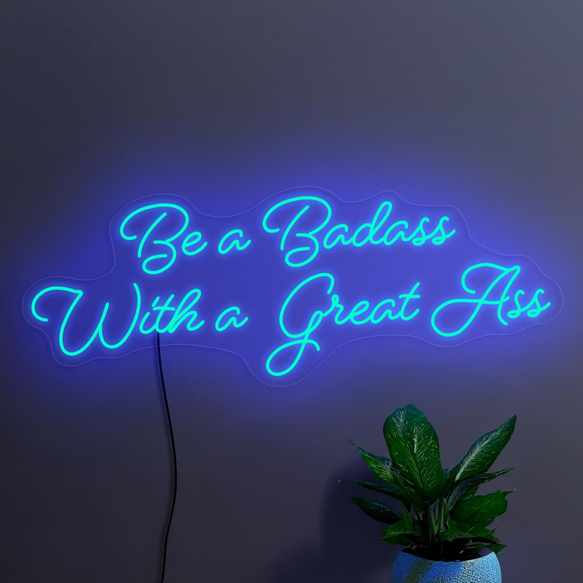 Be A Badass With A Great Ass Neon Sign, Gym Neon Sign, Yoga Neon Sign Decor, Fitness Neon Sign, Motivational Neon Sign, Gym Wall Art Decor