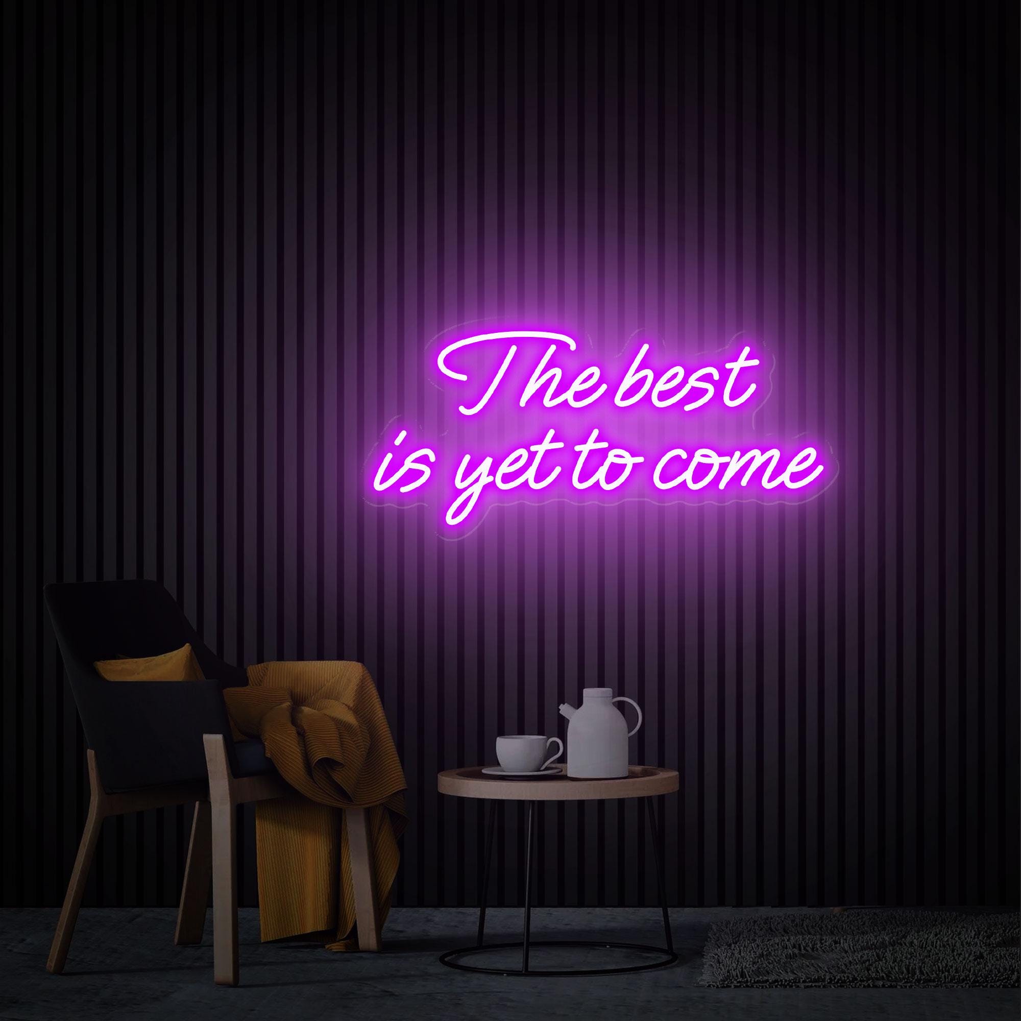 The Best is Yet To Come Neon Sign, Custom Wedding Neon Sign for Reception, Housewarming Gift Neon Wall Art, Bedroom Decor Personalized Gifts