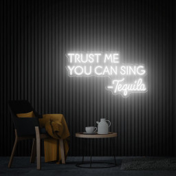 Trust Me You Can Sing Tequila Neon Sign, Home Bar Sign, Custom Tequila Bar Wall Decor Neon Light, Tequila Bar Decor, Tequila Led Sign