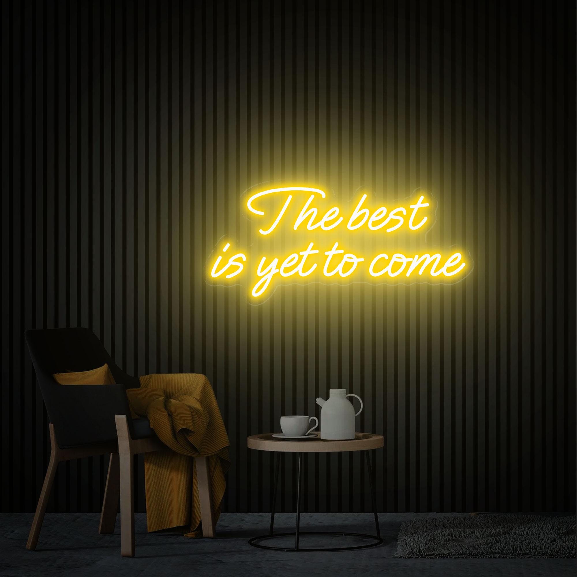 The Best is Yet To Come Neon Sign, Custom Wedding Neon Sign for Reception, Housewarming Gift Neon Wall Art, Bedroom Decor Personalized Gifts