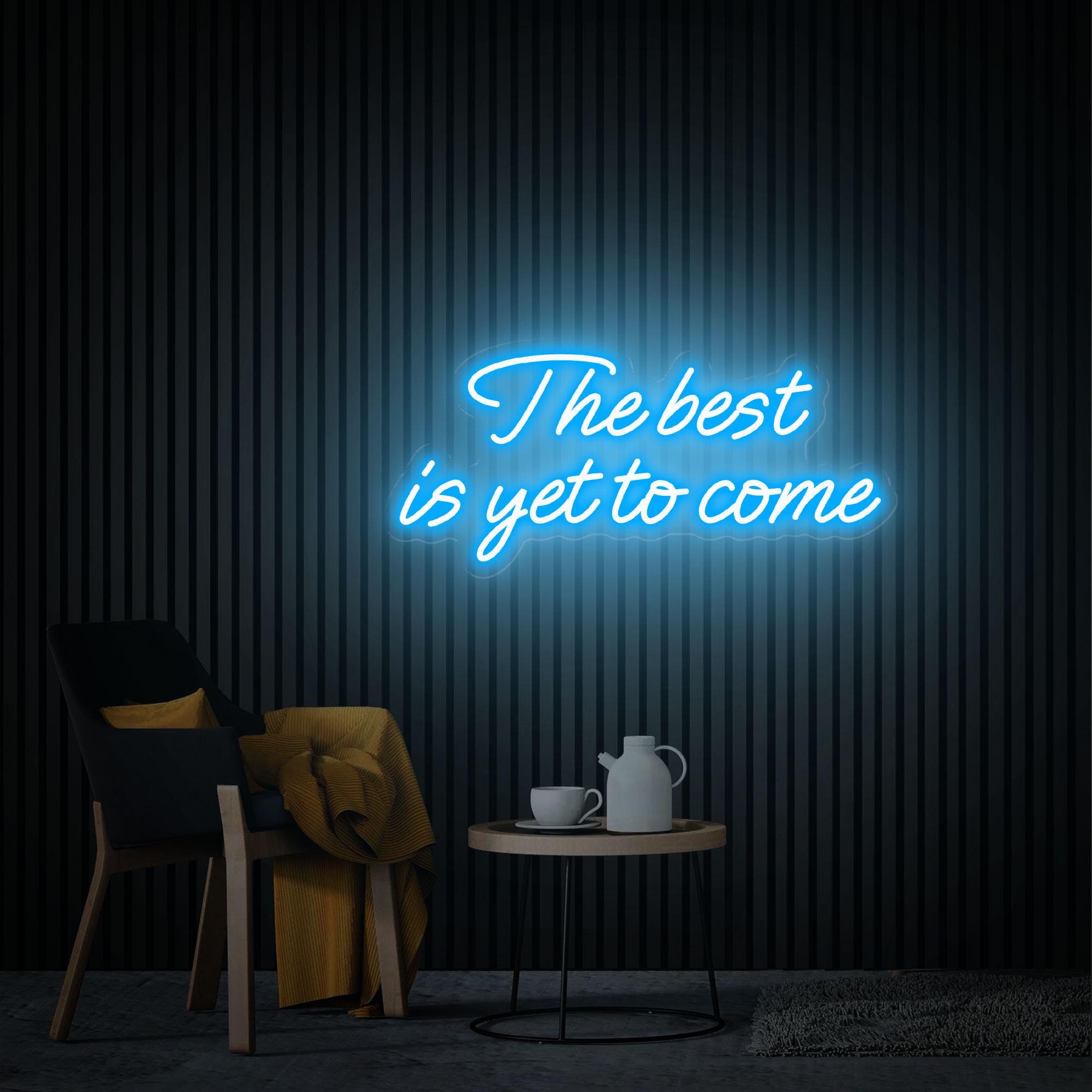 The Best is Yet To Come Neon Sign, Custom Wedding Neon Sign for Reception, Housewarming Gift Neon Wall Art, Bedroom Decor Personalized Gifts
